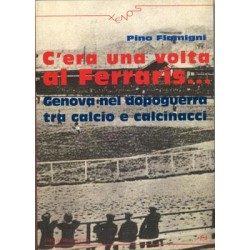 image: Pino Flamigni “C’era una volta al Ferraris”