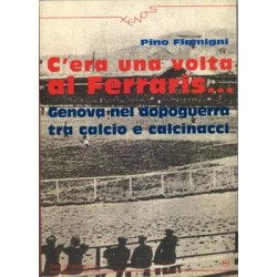 image: Pino Flamigni “C’era una volta al Ferraris”