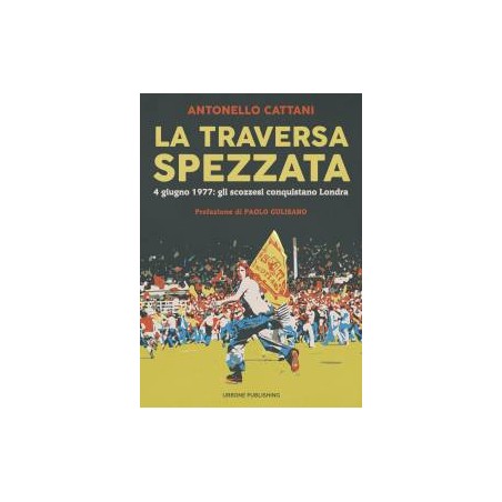 LA TRAVERSA SPEZZATA LIBRO DI ANTONELLO CATTANI