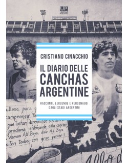 IL DIARIO DELLE CANCHAS ARGENTINE LIBRO DI CRISTIANO CINACCHIO