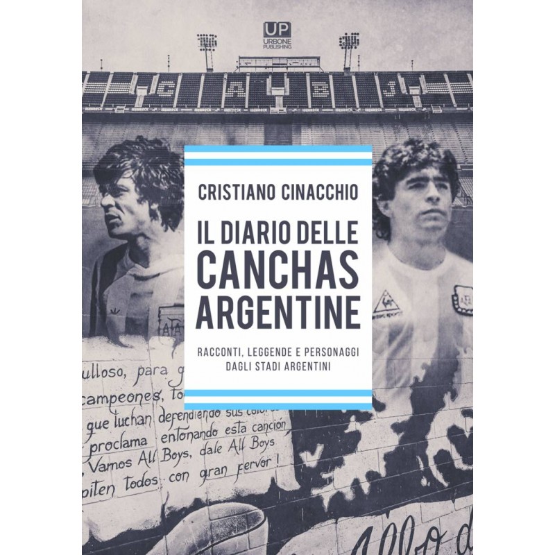 IL DIARIO DELLE CANCHAS ARGENTINE LIBRO DI CRISTIANO CINACCHIO