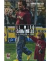 IL MITO CARMINIELLO E LA STORIA DELLA CURVA LIBRO DI CARMINE QUARTUCCIO