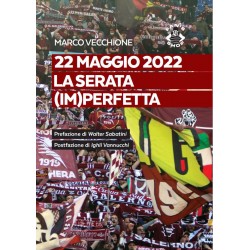 22 MAGGIO 2022 LA SERATA IMPERFETTA DI MARCO VECCHIONE