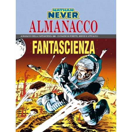 image: Nathan Never Almanacco della Fantascienza 1995 Storie di un futu