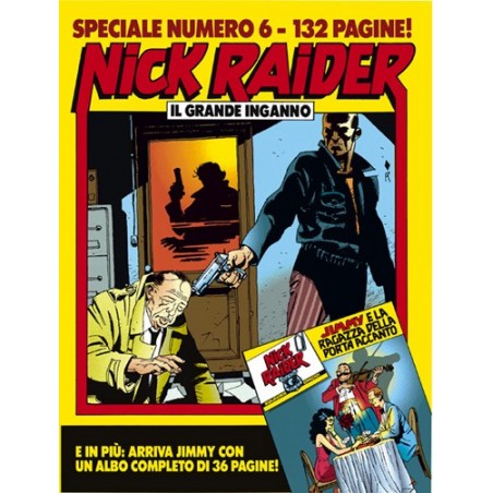 image: Nick Raider Speciale 6 Il grande inganno