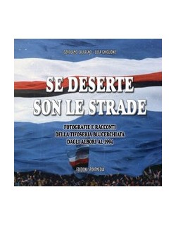 image: Sampdoria - "Se deserte son le strade"