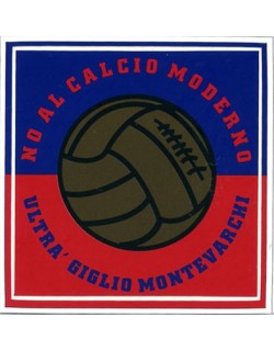 image: Adesivo Montevarchi No al calcio moderno