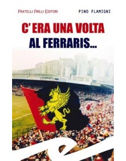 image: Genoa "C'era una volta al ferraris..."